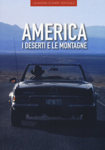America dei deserti e delle montagne - Cecilia Carreri
