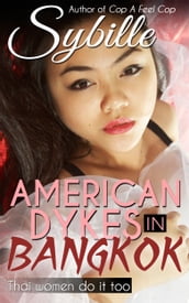 American Dykes in Bangkok