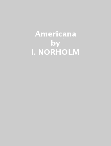 Americana - I. NORHOLM