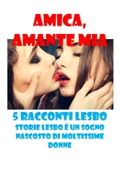 Amica, amante mia