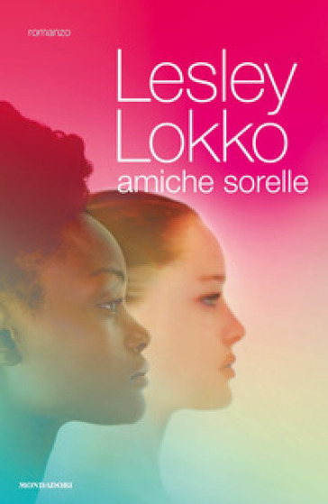 Amiche sorelle - Lesley Lokko