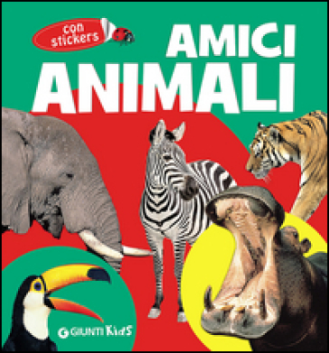 Amici animali. Con adesivi. Ediz. illustrata - Emanuela Busa