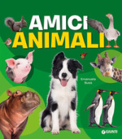 Amici animali. Con adesivi. Ediz. illustrata