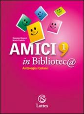 Amici in bibliotec@. Con quaderno di lavoro. Con espansione online. Per la Scuola media. 1.Mito-Epica-Storia