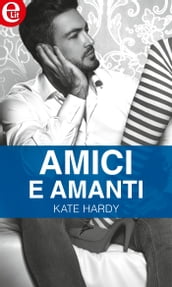 Amici e amanti (eLit)