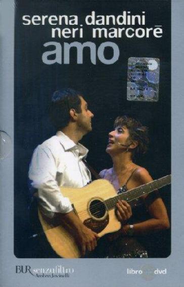 Amo. Con DVD - Serena Dandini - Neri Marcoré