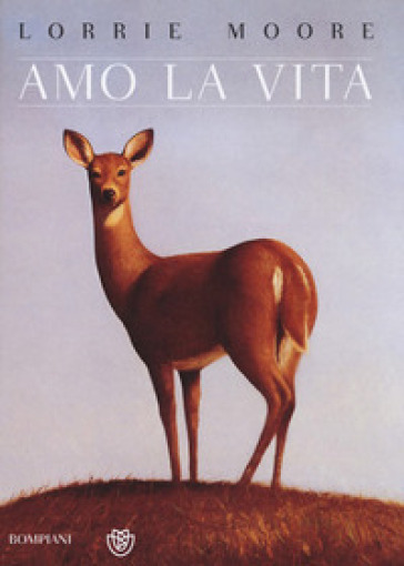 Amo la vita - Lorrie Moore