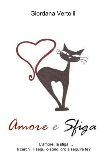 Amore e Sfiga - giordana vertolli