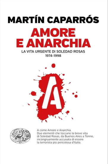 Amore e anarchia - Martín Caparrós