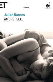 Amore, ecc.