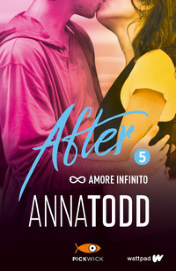 Amore infinito. After. Vol. 5 - Anna Todd
