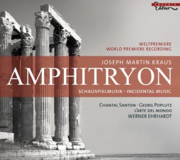 Amphitryon (musiche di scena) - Joseph Martin Kraus