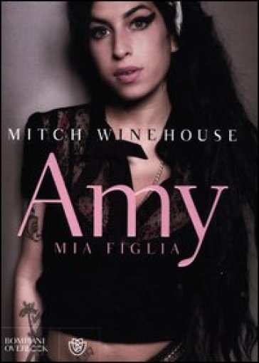 Amy, mia figlia - Mitch Winehouse