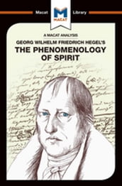 An Analysis of G.W.F. Hegel s Phenomenology of Spirit