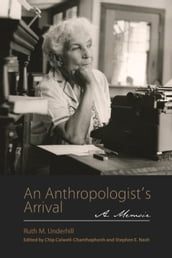 An Anthropologist s Arrival