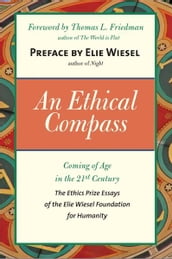 An Ethical Compass: Coming of Age in the 21st Century