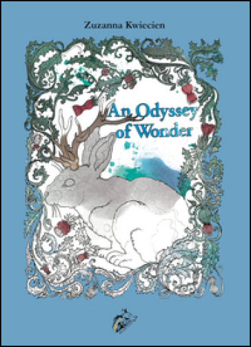 An Odyssey of wonder - Zuzanna Kwiecien