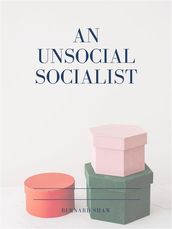 An Unsocial Socialist