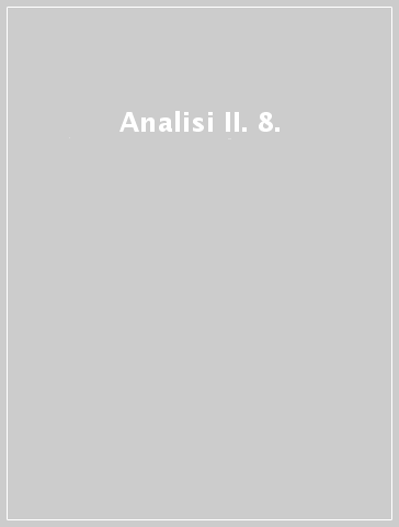 Analisi II. 8.