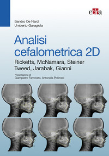 Analisi cefalometrica 2D - Sandro De Nardi - Umberto Garagiola