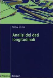 Analisi dei dati longitudinali. Un introduzione pratica