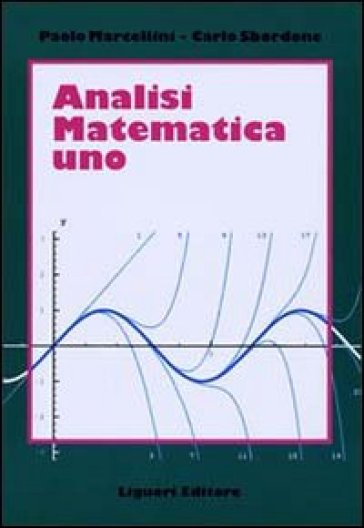 Analisi matematica. 1. - Paolo Marcellini - Carlo Sbordone