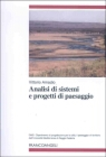 Analisi di sistemi e progetti di paesaggio - Vittorio Amadio