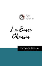 Analyse de l œuvre : La Bonne Chanson (résumé et fiche de lecture plébiscités par les enseignants sur fichedelecture.fr)