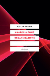 Anarchia come organizzazione