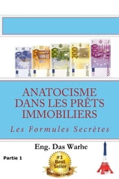 Anatocisme dans les prêts immobiliers: Les Formules Secrètes (Partie 1)