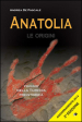 Anatolia. Le origini