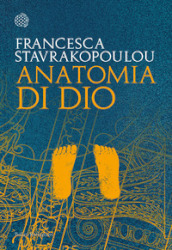 Anatomia di Dio