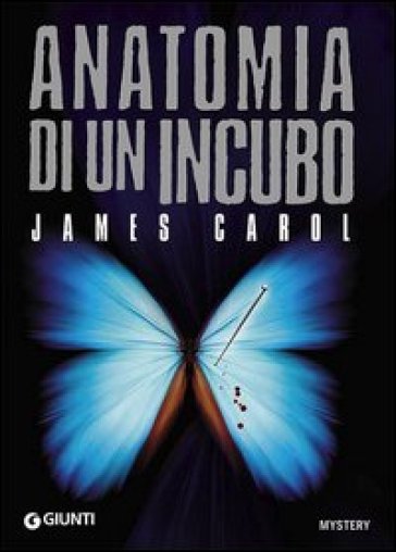 Anatomia di un incubo - Carol James