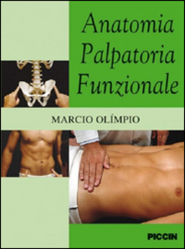 Anatomia palpatoria funzionale - Marcio Olimpio