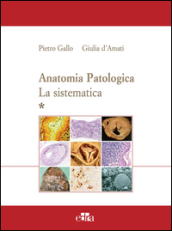 Anatomia patologica. La sistematica