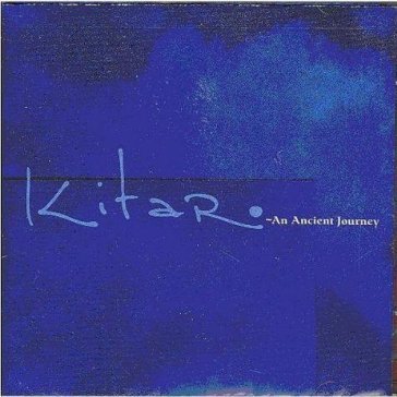 Ancient journey - Kitaro