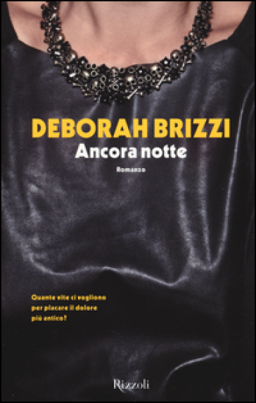 Ancora notte - Deborah Brizzi