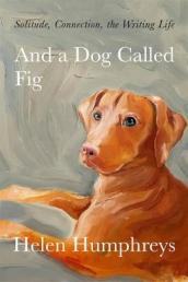 And A Dog called Fig