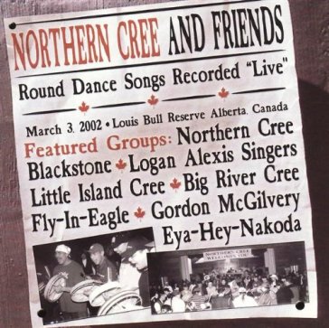 And friends - NORTHERN CREE