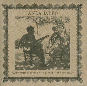 Anda jaleo - Josephine Foster - Victor Herrero Band