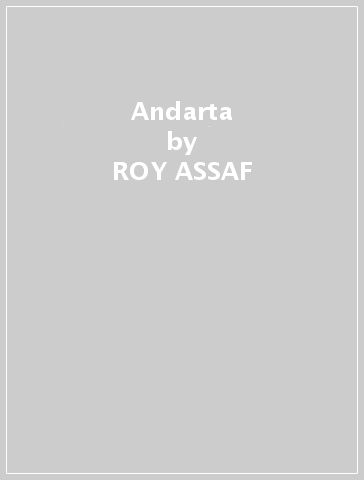 Andarta - ROY ASSAF
