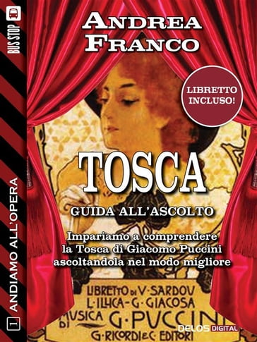 Andiamo all'Opera: Tosca - Andrea Franco