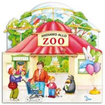 Andiamo allo zoo - Paola Migliari - Giovanni Caviezel