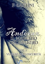 Andòrax, Il marchio dell albero Vol. 1