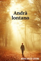 Andrà lontano