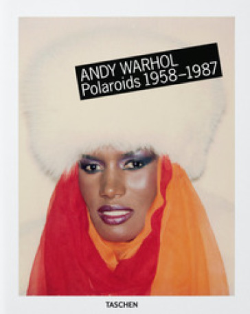 Andy Warhol. Polaroids 1958-1987. Ediz. italiana, spagnola e portoghese - Richard B. Woodward