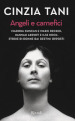 Angeli e carnefici. Isadora Duncan e Marie Becker, Hannah Arendt e Ilse Koch, storie di donne dai destini opposti