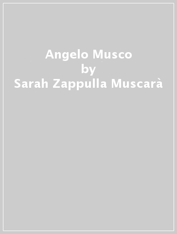 Angelo Musco - Enzo Zappulla - Sarah Zappulla Muscarà