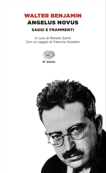 Angelus Novus - Renato Solmi - Walter Benjamin