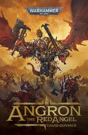 Angron: The Red Angel